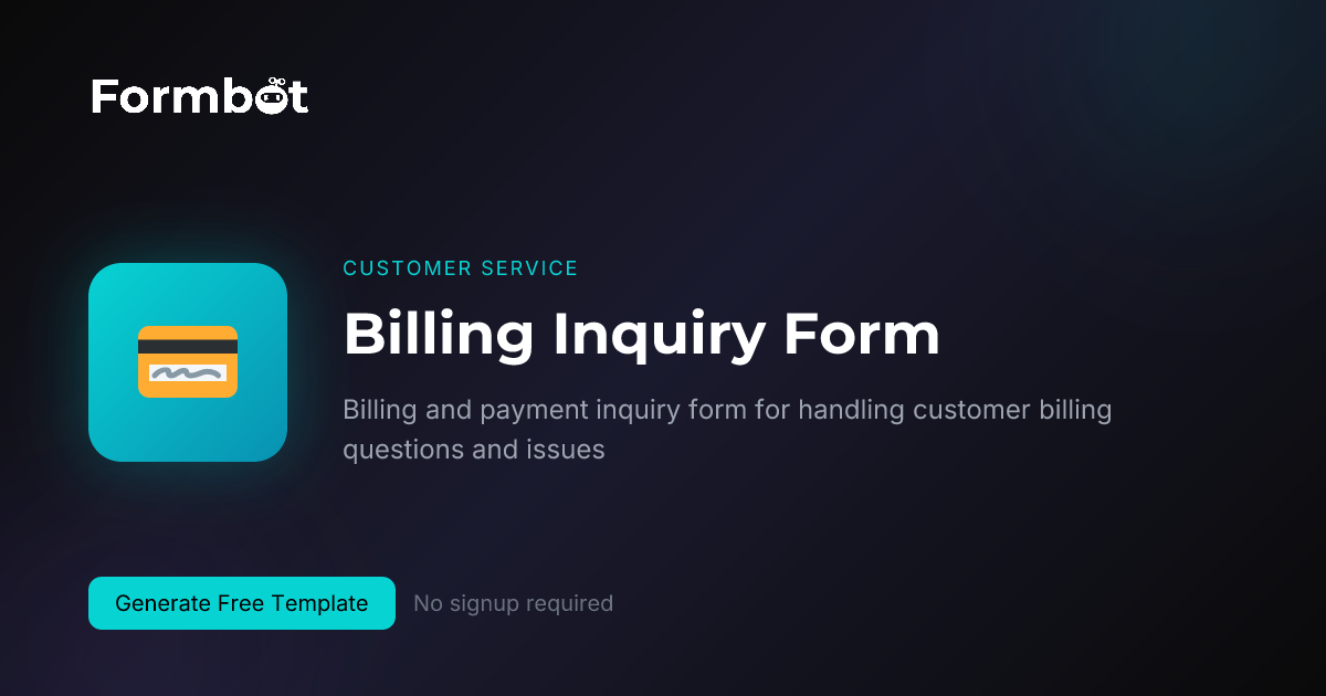 Free Billing Inquiry Form | Payment Support Template | Formbot