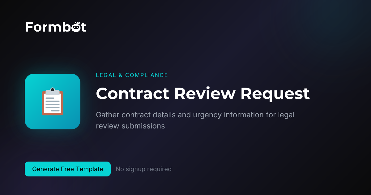 Contract Review Request Form | Legal Document Intake | Formbot