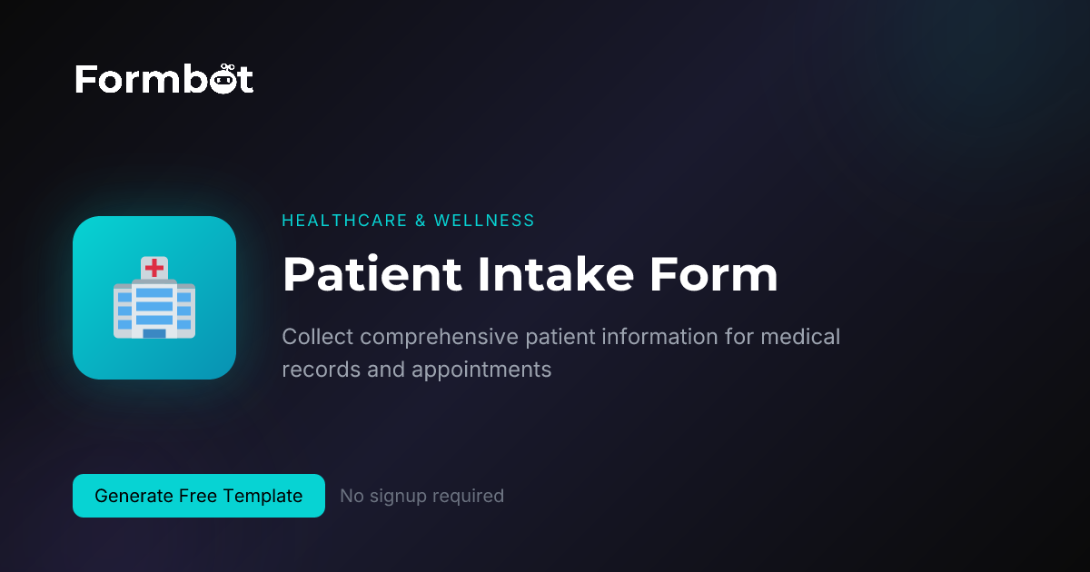 Patient Intake Form Template | Healthcare | Formbot