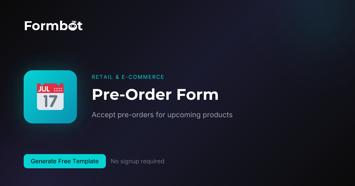 Pre-Order Form Template | Product Launch | Formbot