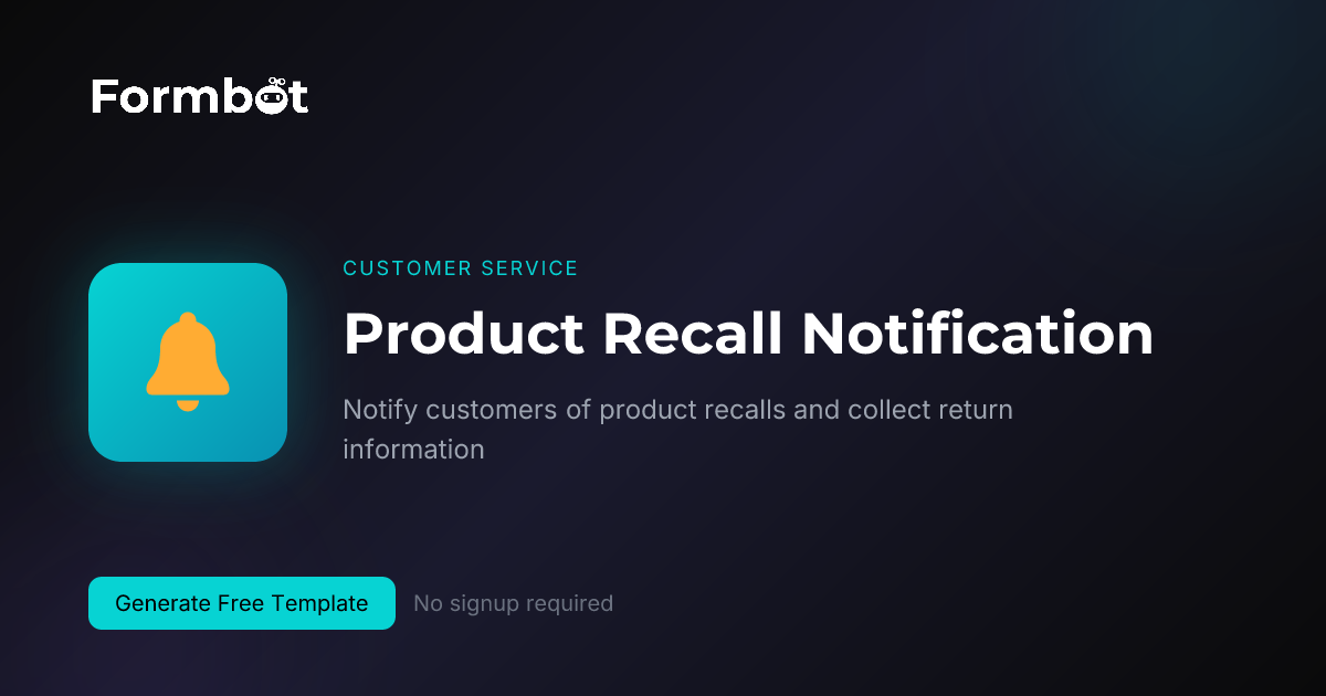 Product Recall Notification Form Template | Safety Recall | Formbot