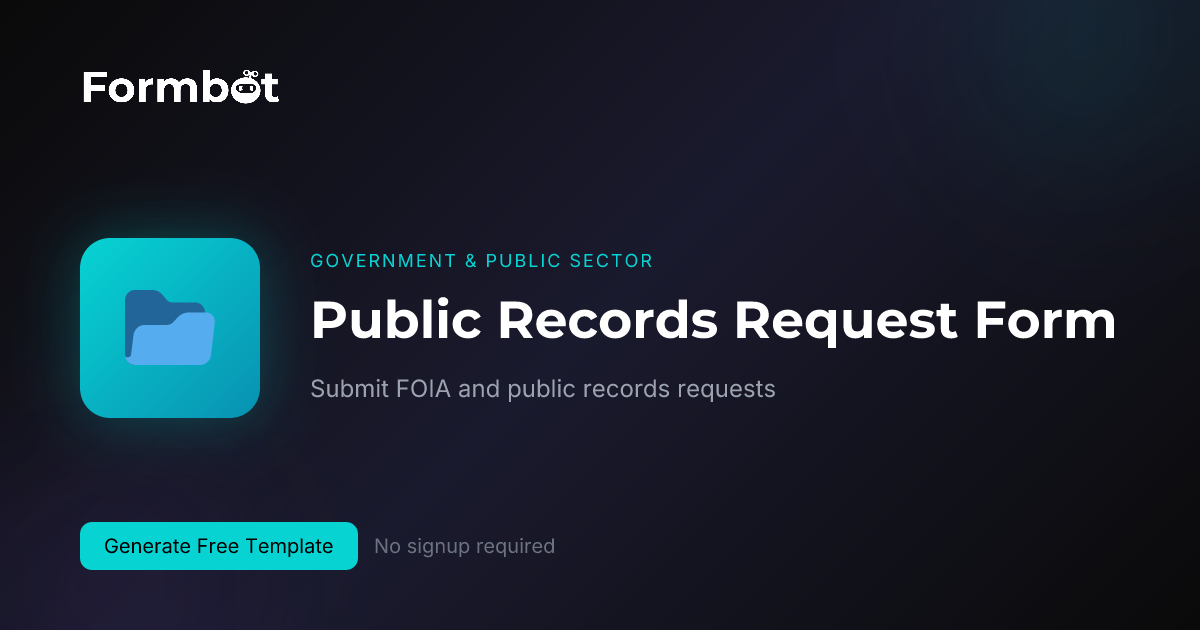 Public Records Request Form Template | FOIA Request | Formbot