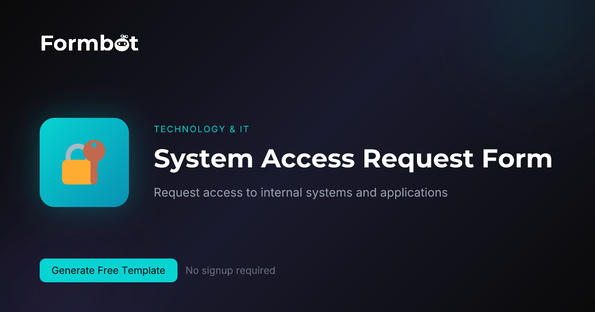 System Access Request Form Template | IAM | Formbot