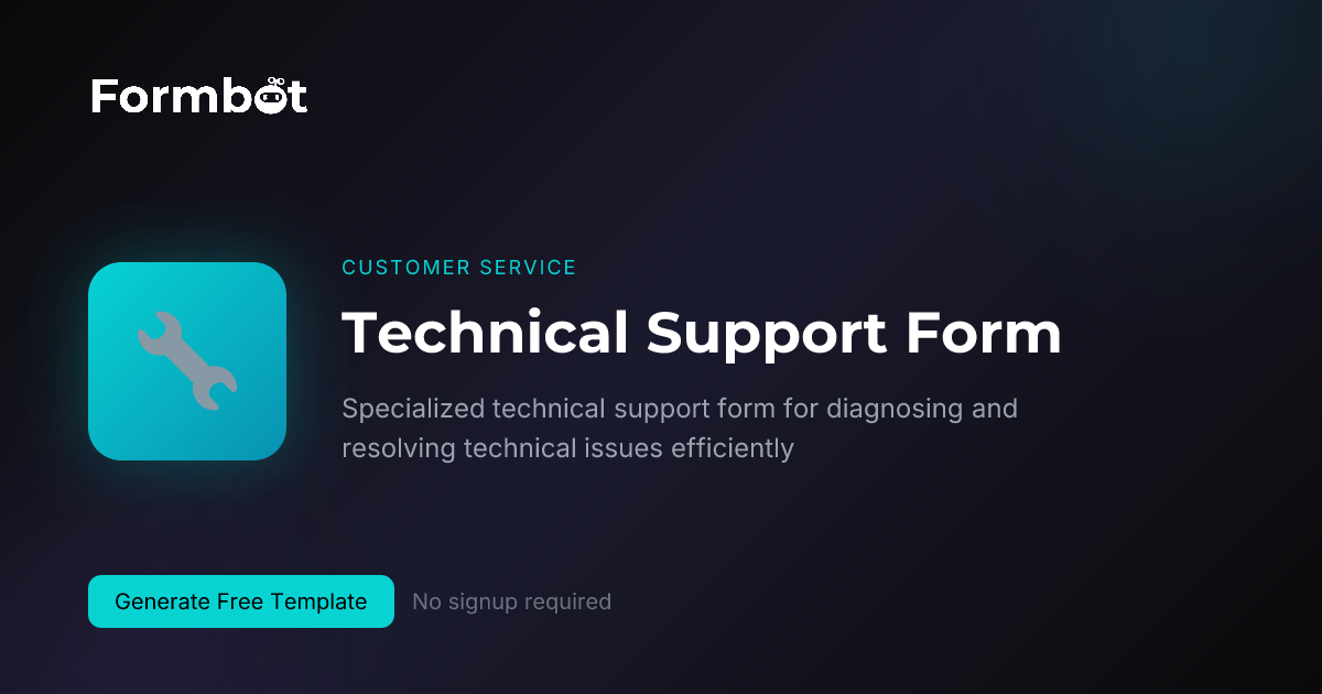 Free Technical Support Form | Troubleshooting Template | Formbot